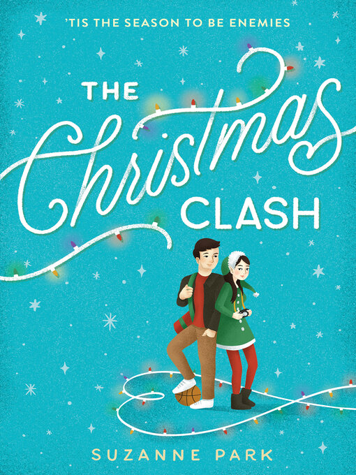 Title details for The Christmas Clash by Suzanne Park - Available